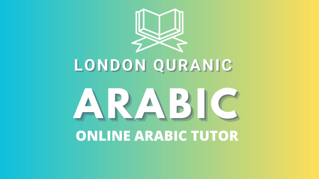 London Quranic Arabic Tutor